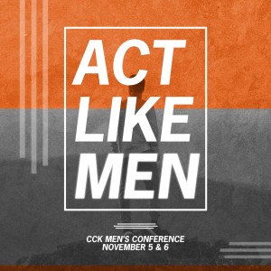 Act Like Men | Session 2 | The Sermon on the Mount