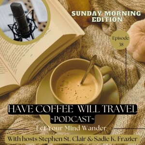 Fragments of Hope - A Memoir of Loss, Survival, and Recovery - Rewriting Your Story Through Healing - Have Coffee Will Travel Sunday Edition Ep 38