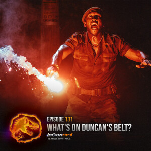 Episode #131 - What's on Duncan's Belt?