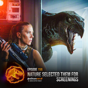 Episode #156 - Nature Selected Them For Screenings