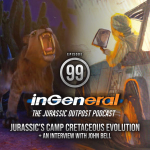 Episode #99 - Jurassic‘s Camp Cretaceous Evolution