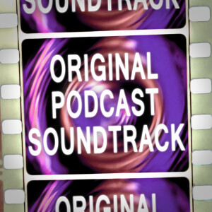 Original Podcast Soundtrack