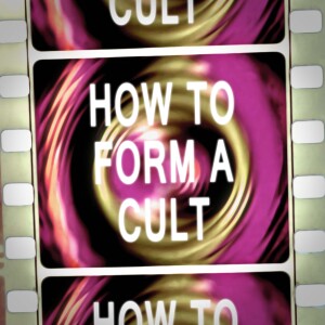 How To Form A Cult