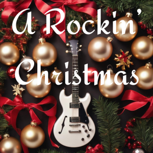 A Rockin’ Christmas