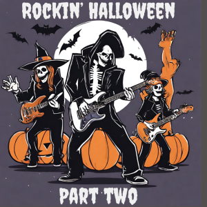 Rockin’ Halloween Part 2