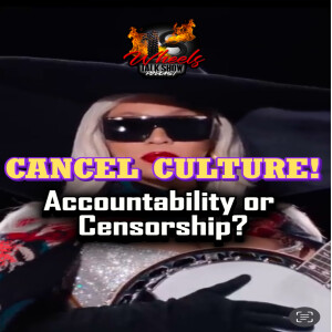 Cancel Culture!