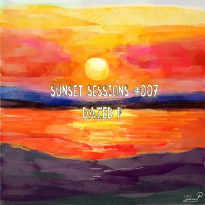 SUNSET SESSIONS #007 *Special Episode