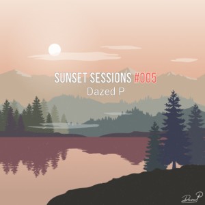 SUNSET SESSIONS #005