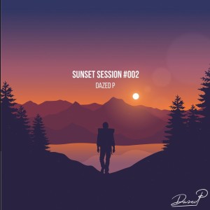 SUNSET SESSIONS #002 - Special 3hrs Set