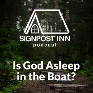 Is God Asleep in the Boat?