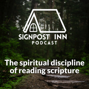 The spiritual discipline of reading scripture