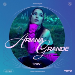 POV - Ariana Grande (Vevo Live)