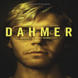 Ep 54: Dahmer-Monster: The Jeffrey Dahmer Story (R.2022) Limited Series