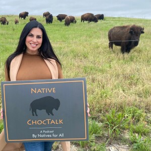 Season 3, Episode 5, Part 2: ”Nan Awaya Farmstead and The Mighty Bison with Ian (Choctaw) and Amy (Choctaw, Chickasaw, Seminole & Creek) Thompson”