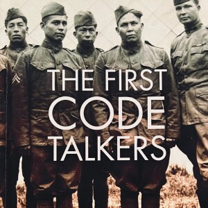 S6, E1, Pt1: Dr. William Meadows on “The First Code Talkers, Native American Communicators of World War I”, Part 1