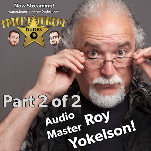 #9 - Interview with ”Uncle Roy” Yokelson - Part 2 of 2