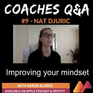 Coaches Q&A #8 - Nat Djuric