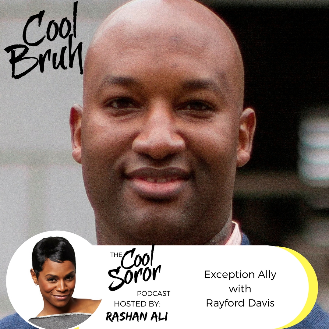 Exception Ally with Rayford Davis