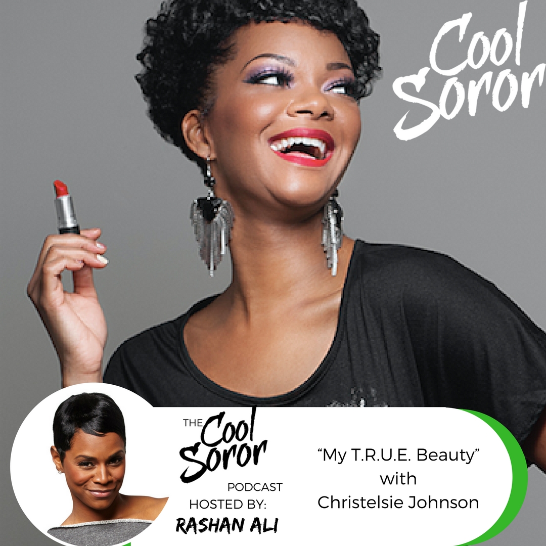 “My T.R.U.E. Beauty” with Christelsie Johnson