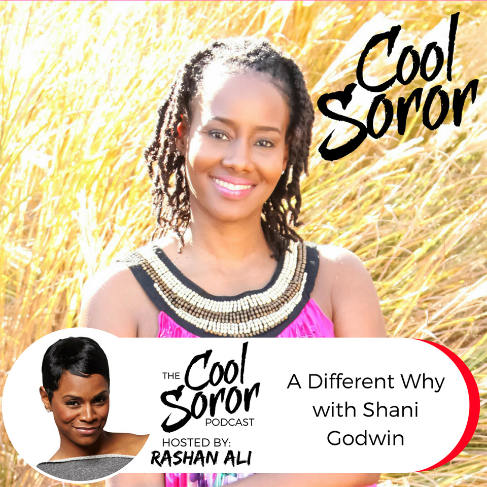 A Different Why with Shani Godwin