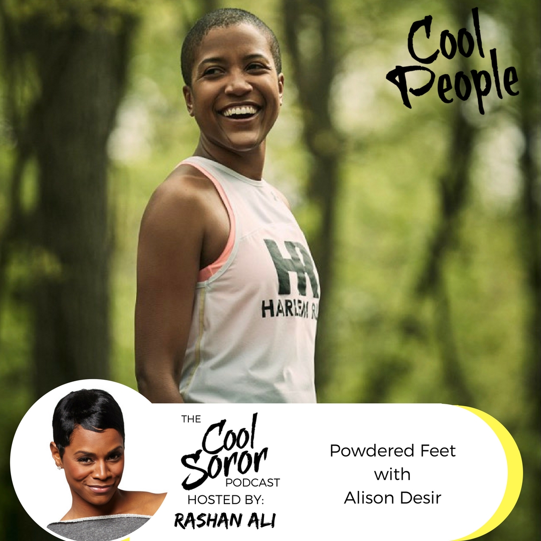 Powdered Feet with Alison Desir