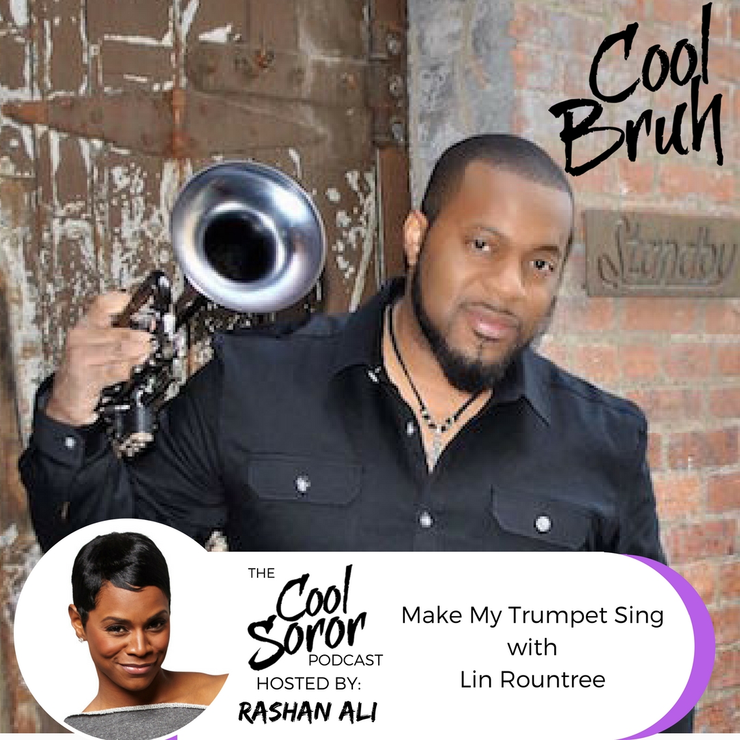 Make My Trumpet Sing with Lin Rountree