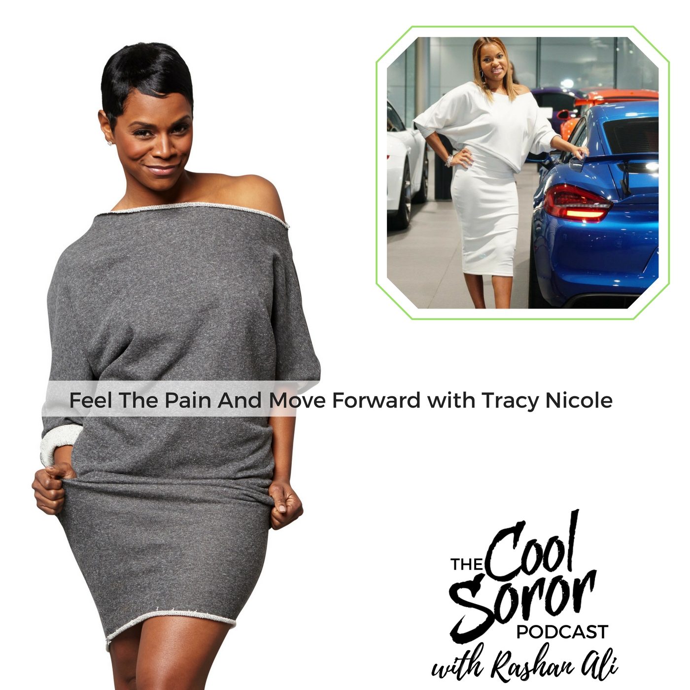 Feel The Pain And Move Forward with Tracy Nicole