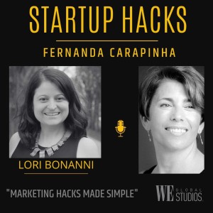 Marketing Hacks Made Simple - Lori Bonanni