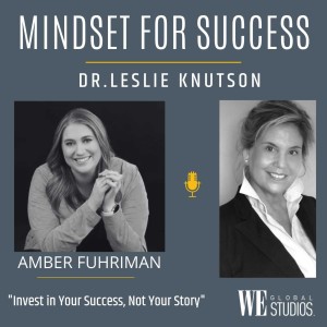 Invest in Your Success, NotYour Story - Amber Fuhriman