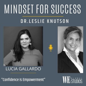 Confidence is Empowerment - Lucia Gallarda