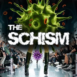 THE SCHISM EPISODE 32 - DISEASE X