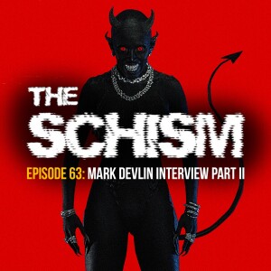 EPISODE 63 - MARK DEVLIN INTERVIEW: THE DARK SIDE OF HIP HOP PART II