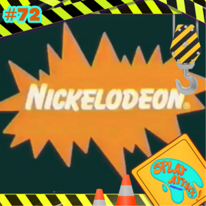 72. Nickelodeon's 45th Anniversary