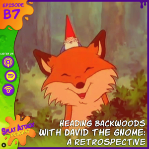 B7. Heading Backwoods with David the Gnome: A Retrospective