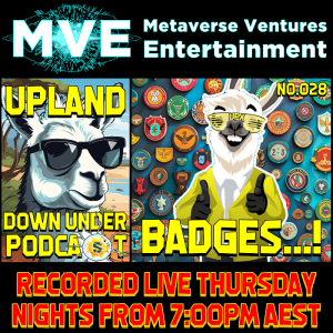Upland Down Under Podcast: No.028 - BADGES...? [15th Feb 2024]