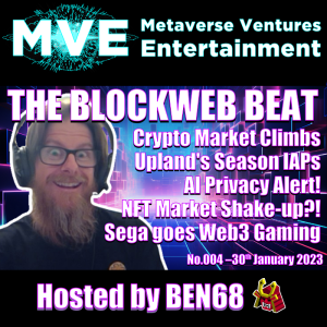 BlockWeb Beat: No.004 [30th Jan 2024] This week in CRYPTO UPLAND METAVERSE AI NFTS BLOCKCHAIN WEB3