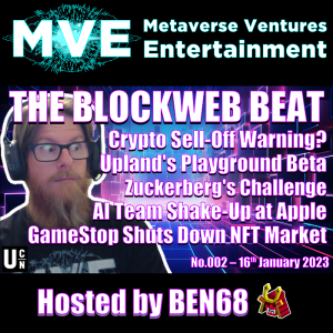 BlockWeb Beat: No.002 [16th Jan 2024] This week in CRYPTO UPLAND METAVERSE AI NFTS BLOCKCHAIN WEB3