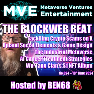 BlockWeb Beat Podcast: No.024 - CRYPTO || UPLAND || METAVERSE || AI || NFTS || BLOCKCHAIN || WEB3