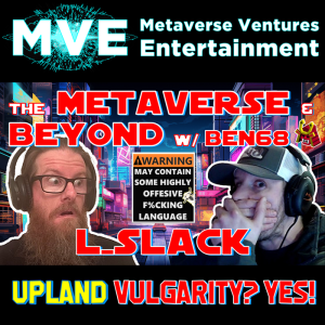Upland Metaverse: THE VULGAR UPLANDER!