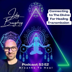 Connecting To The Divine for a Healing Transmission