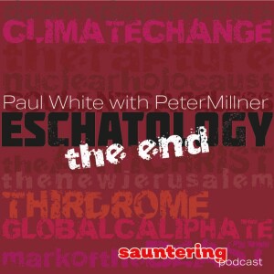 Eschatology Episode 7: The Long Wait