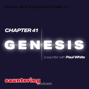 Genesis: Book of Beginnings Chapter 41