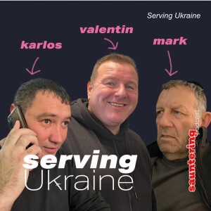 Serving Ukraine