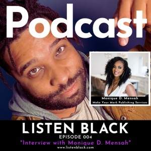 Interview with Monique D Mensah