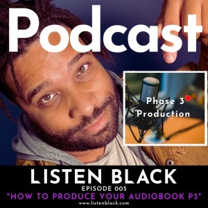 How To Produce Your Audiobook PT3
