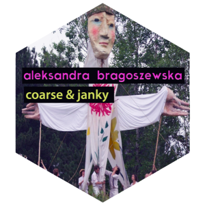 aleksandra bragoszewska - coarse & janky