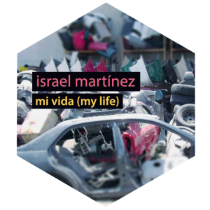 israel martínez - mi vida