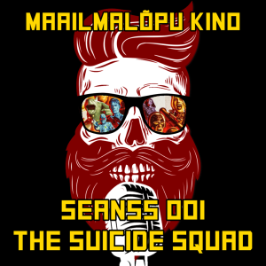 SEANSS 001: The Suicide Squad