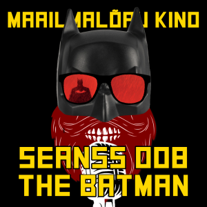 SEANSS 008: The Batman