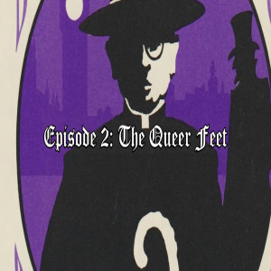 Father Brown Mysteries: The Queer Feet (Episode 2) by GK Chesterton